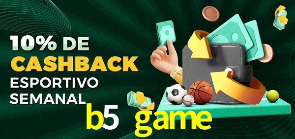 10% de bônus de cashback na b5 game